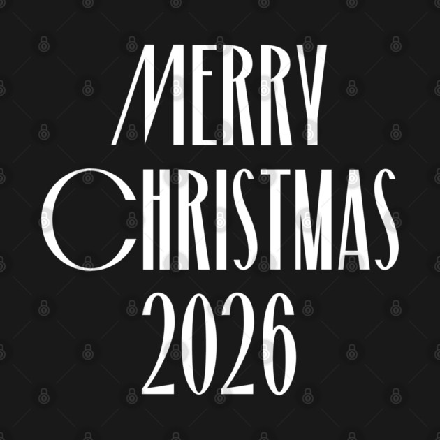 Merry Christmas 2026 by Creatifly Graphic Tees