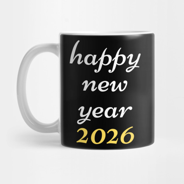 Happy New Year 2026 by Creatifly Graphic Tees