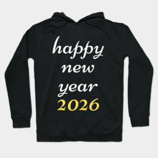 Happy New Year 2026 Hoodie