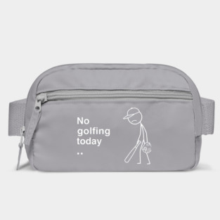 No Golfing Today Baseball Humor Bag
