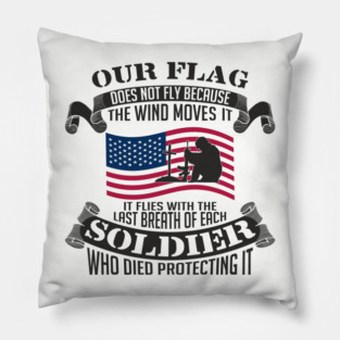 Our Flag Flies Patriotic Military USA Pride Pillow