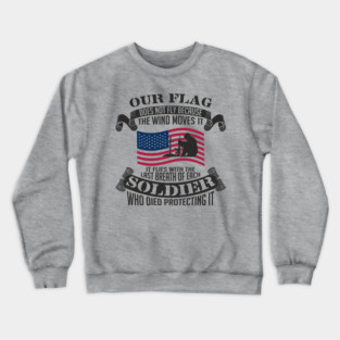 Our Flag Flies Patriotic Military USA Pride Crewneck Sweatshirt