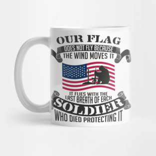 Our Flag Flies Patriotic Military USA Pride Mug
