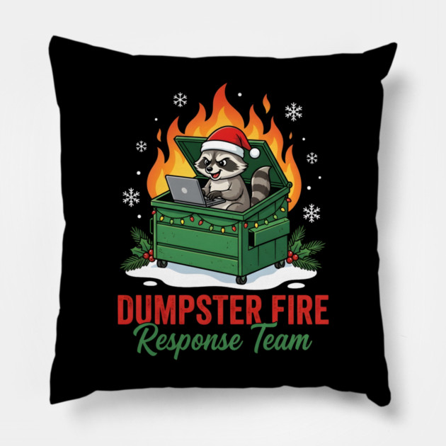 Dumpster Fire Response Team Pillow by Creatifly Graphic Tees