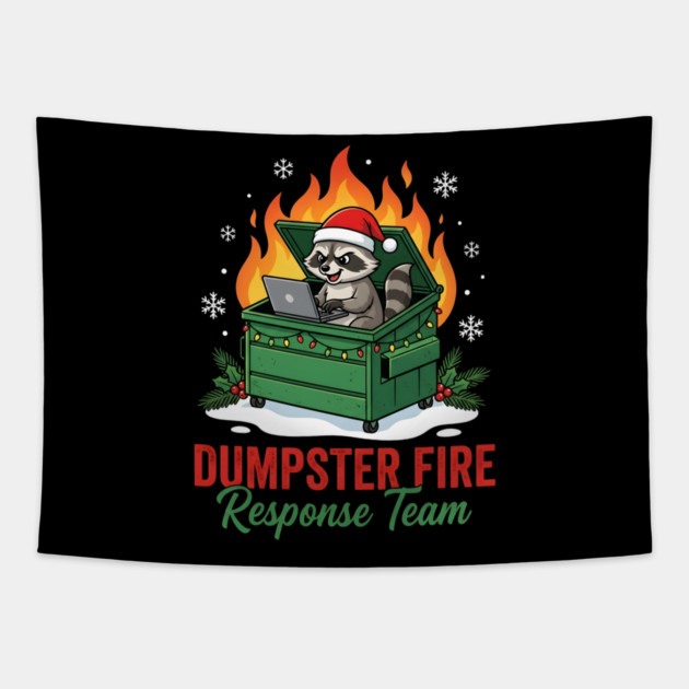 Dumpster Fire Response Team Tapestry by Creatifly Graphic Tees