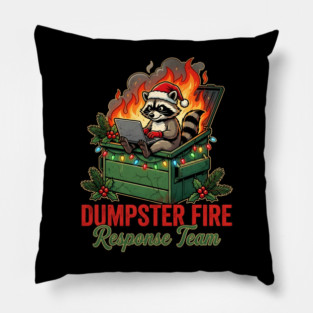 Dumpster Fire Response Team Pillow