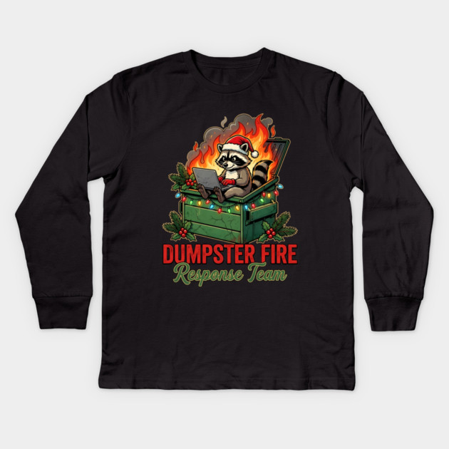 Dumpster Fire Response Team Kids Long Sleeve T-Shirt by Creatifly Graphic Tees