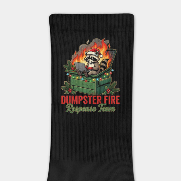 Dumpster Fire Response Team by Creatifly Graphic Tees