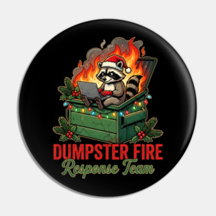 Dumpster Fire Response Team Pin
