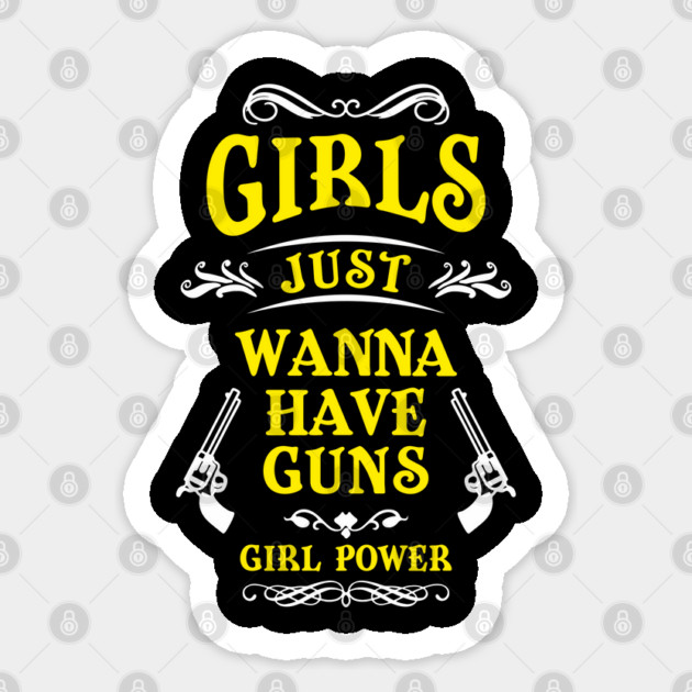 Girls Just Wanna Have Guns Tough Vibes Sticker by Anticorporati