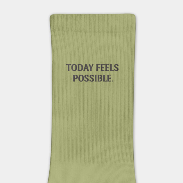 Today Feels Possible – Minimal Motivational Quote Tee by Anne Lee