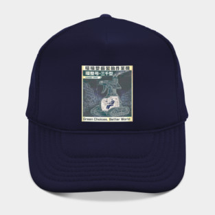 Green Choices, Better World Hat