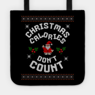 Christmas Calories Funny Holiday Tee Tote