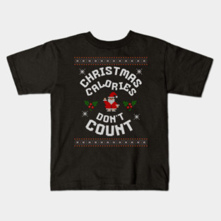 Christmas Calories Funny Holiday Tee Kids T-Shirt