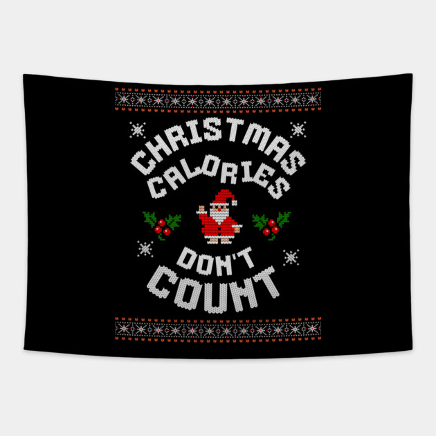 Christmas Calories Funny Holiday Tee Tapestry by TurnEffect