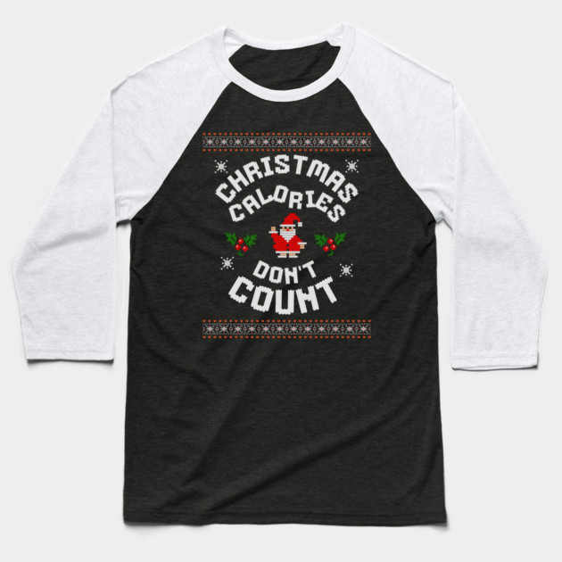 Christmas Calories Funny Holiday Tee Baseball T-Shirt by TurnEffect