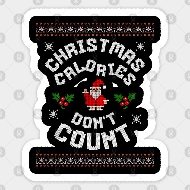 Christmas Calories Funny Holiday Tee Sticker by TurnEffect