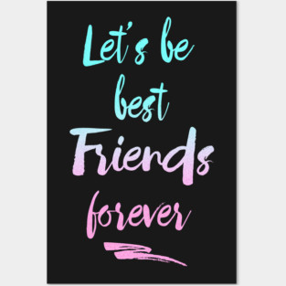 best friends Posters and Art