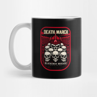 DEATH MARCH Mug