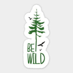 Be Wild Outdoor Adventure Soul Sticker