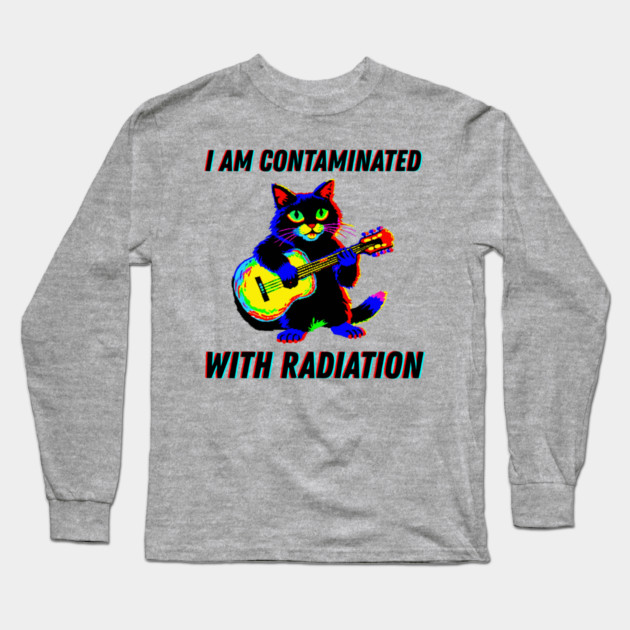 I am contaminated with radiation cat meme Long Sleeve T-Shirt by The WYLD Tribe