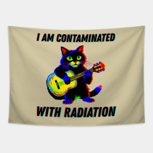 I am contaminated with radiation cat meme Tapestry