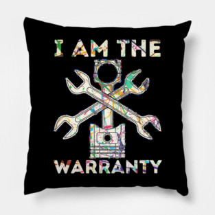 Car Lover I Am The Warranty Mechanic Pillow