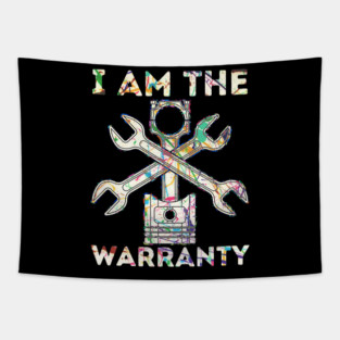 Car Lover I Am The Warranty Mechanic Tapestry