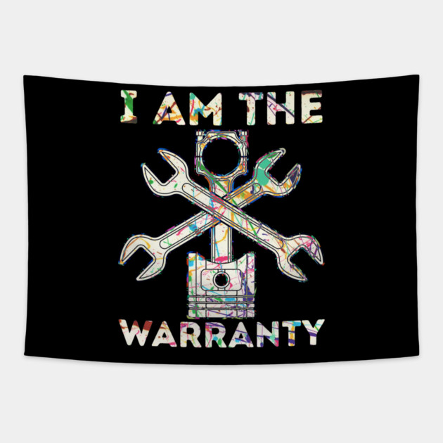 Car Lover I Am The Warranty Mechanic Tapestry by The WYLD Tribe