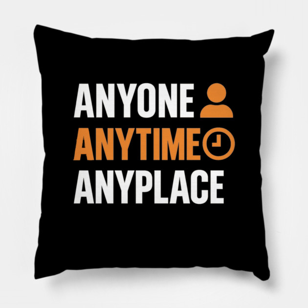 Anyone Anytime Funny Gym Workout Athlete Sports Training Pillow by logiamerch