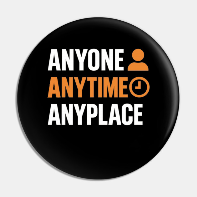 Anyone Anytime Funny Gym Workout Athlete Sports Training Pin by logiamerch