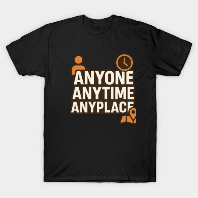 Anyone Anytime Funny Gym Workout Athlete Sports Training T-Shirt by logiamerch