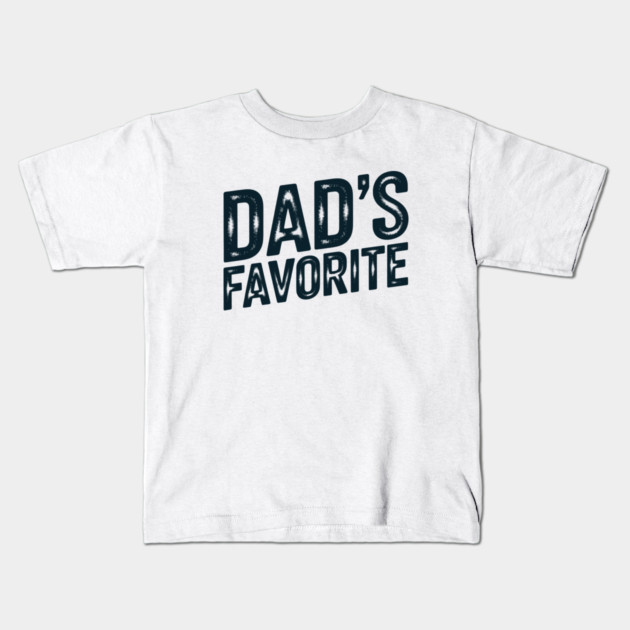 Dad's Favourite Kids T-Shirt by CreativeSage