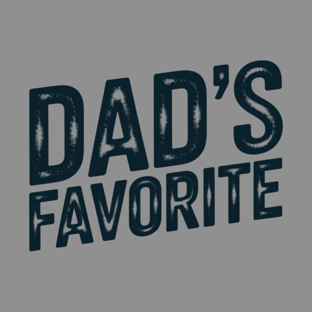 Dad's Favourite by CreativeSage