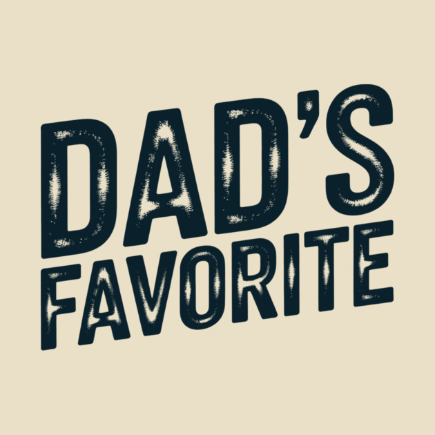 Dad's Favourite by CreativeSage