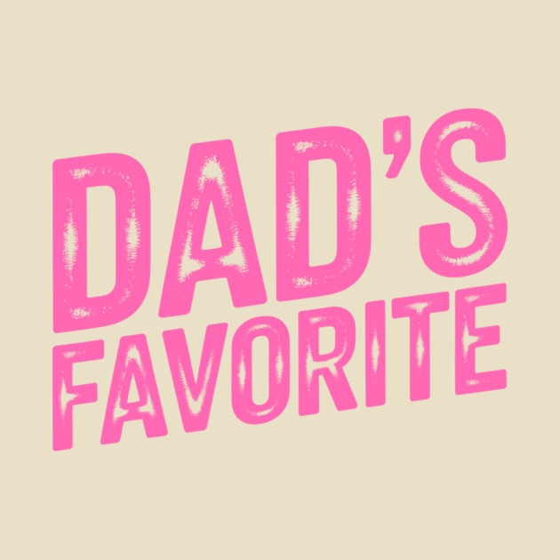 Dad's Favourite by CreativeSage