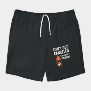 Funny Meme Humor, Can't Get Canceled If You Don't Sign Up Shorts