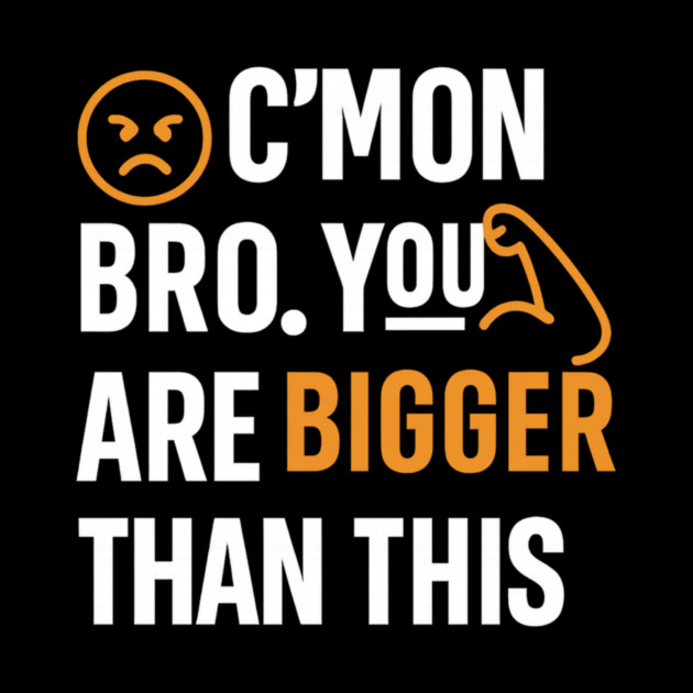 Motivational Fitnes Quote, You Are Bigger Than This by logiamerch