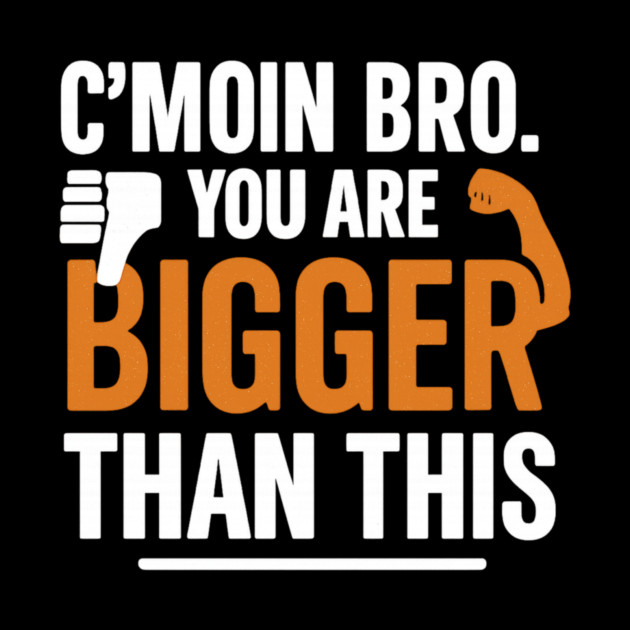 Motivational Fitnes Quote, You Are Bigger Than This by logiamerch