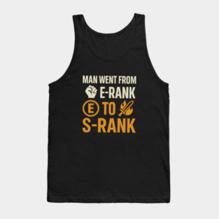 Funny Gamer Saying E rank to S Rank Motivational Tank Top