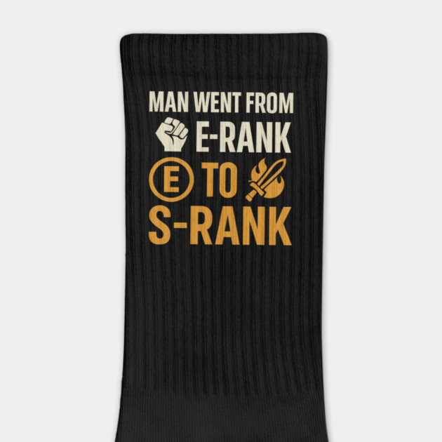 Funny Gamer Saying E rank to S Rank Motivational by logiamerch