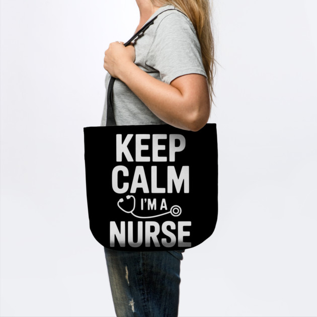 Keep Calm I'm a Nurse by Frank Ring