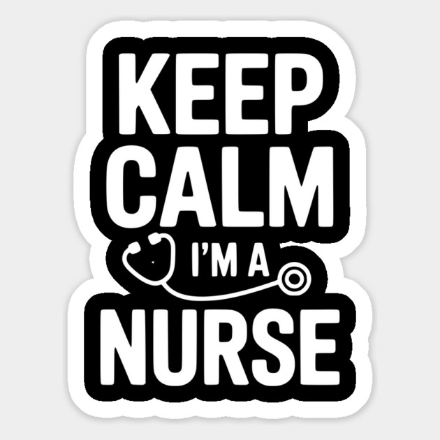 Keep Calm I'm a Nurse Magnet by Frank Ring