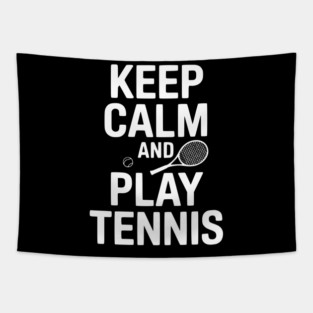 Keep Calm and Play Tennis Tapestry