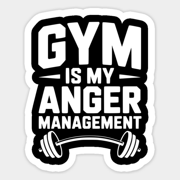 Gym Is My Anger Management Sticker by Frank Ring