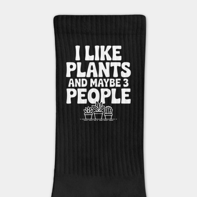 I Like Plants and Maybe 3 People by Frank Ring