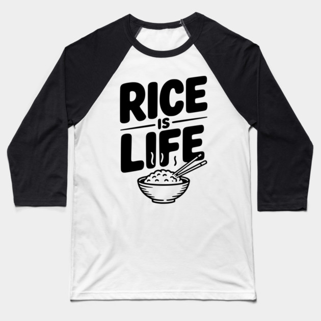 Rice Is Life Baseball T-Shirt by Frank Ring