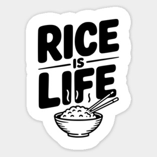 Rice Is Life Sticker