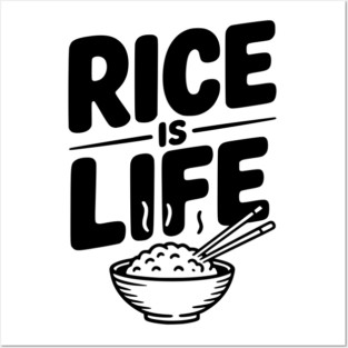 Rice Is Life Posters and Art