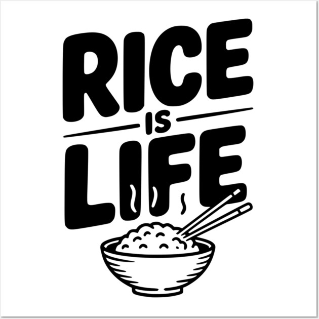 Rice Is Life Wall Art by Frank Ring